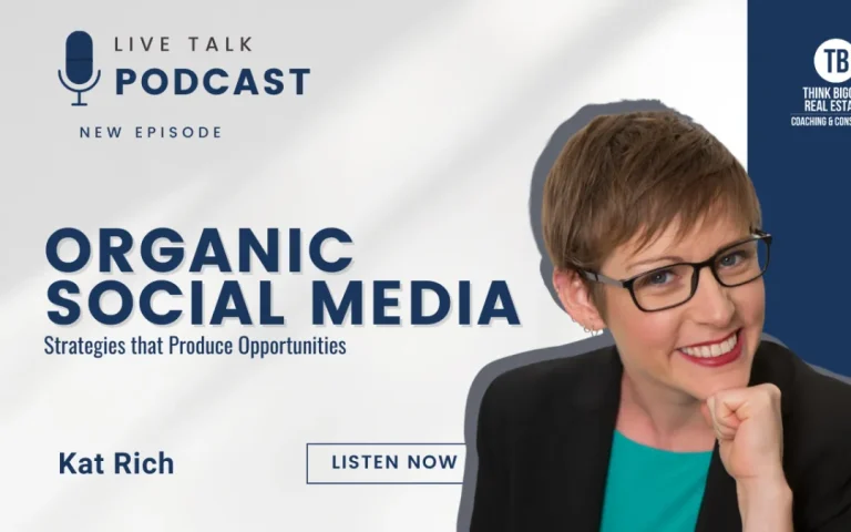 Organic Social Media Podcast ProInsight Think Bigger Real Estate