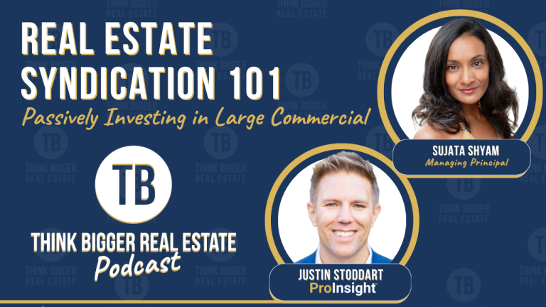 Justin Stoddart Podcast Real Estate Syndication 101 with Sujata Shyam