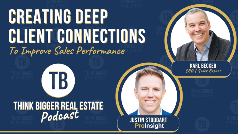 Justin Stoddart Podcast Creating Deep Client Connections with Karl Becker